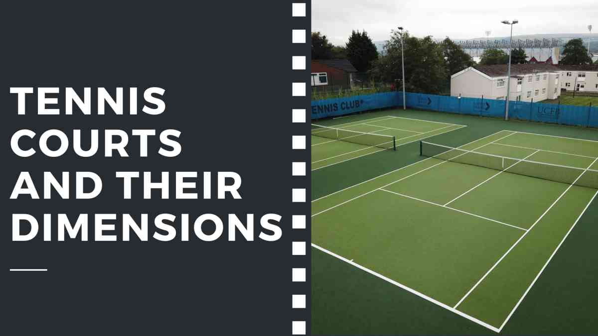 Tennis Courts and their Dimensions