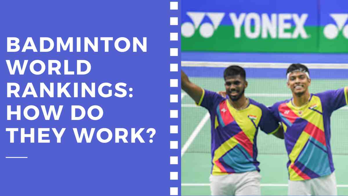 Badminton World Rankings: How do they Work?