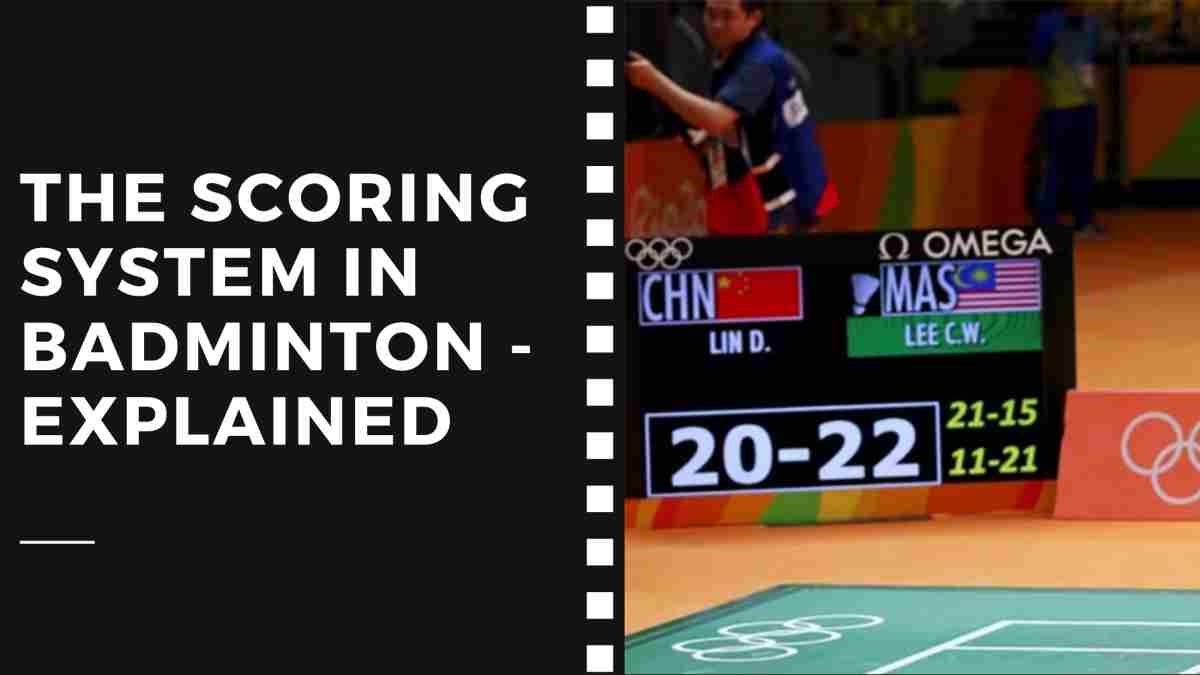 The Scoring System in Badminton – Explained