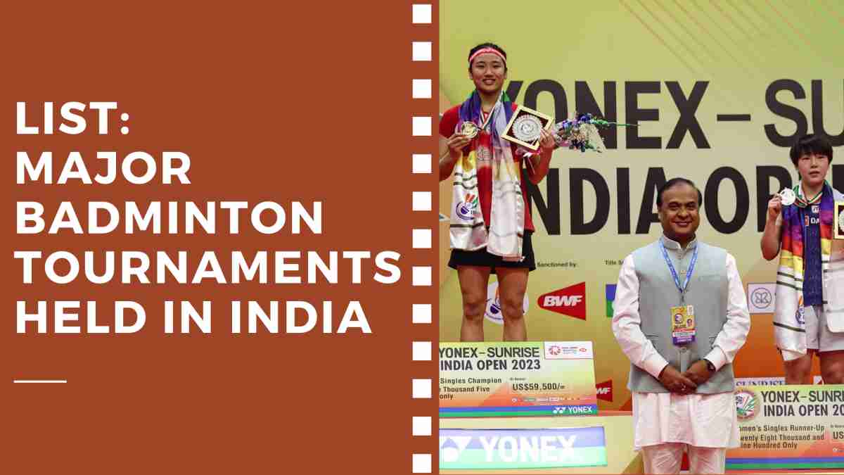 List: Major Badminton Tournaments Held in India