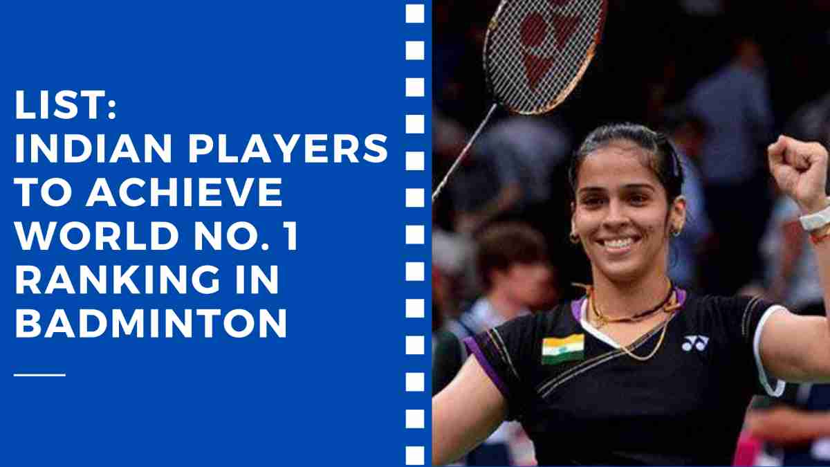 List: Indian Players to Achieve World No. 1 Ranking in Badminton