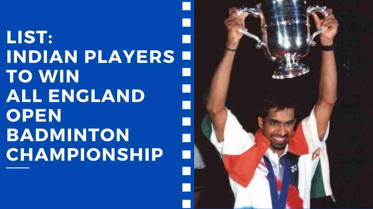 List: Indian Players to Win the All England Open Badminton Championship